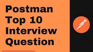 Postman API Testing Interview Question | The TechFlow