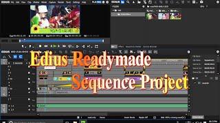 Ready made Sequence Project In Edius