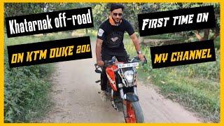 Next Level Off-road  || KTM Duke 200 [EP-2] || Pratham Vlogs