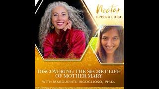 The Untold Story of Mother Mary ~ Marguerite & Stacey Maney
