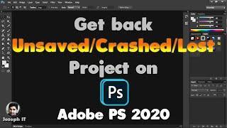 Adobe Photoshop 2020 - Enable Autosave and get Unsaved or Crashed File back Easily