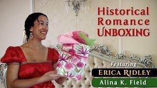 Historical Romance Unboxing with Alina K. Field