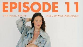"We're having the best sex of our lives post-children." (Cameron Oaks Rogers) | The Real Stuff
