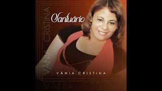 VÂNIA CRISTINA | SANTUARIO