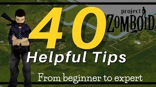 40 Tips for Project Zomboid