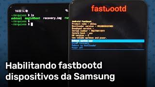 Habilitando fastbootd em dispositivos da Samsung (Android 10+)