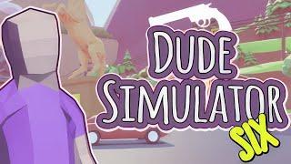 Dude Simulator Six | GamePlay PC