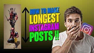 How to Make Long Instagram Posts  | MAKE LONG SCROLL PHOTOS