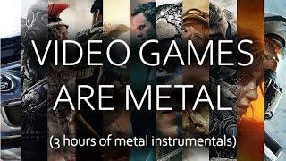 Video Games are Metal - Melodic metal instrumentals [work | working out | gaming playlist]