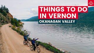 Things to Do in VERNON: Full 3-day Itinerary (Biking the Okanagan Rail Trail, Kayaking, Hiking)