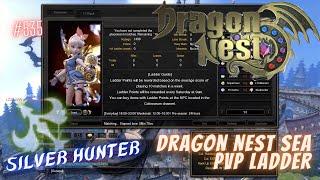 #535 Trying To Use Silver Hunter Again ~ Dragon Nest SEA PVP Ladder