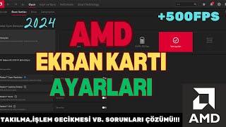 AMD EKRAN KARTLARINDA FPS ARTTIRMA 2024 | AMD EKRAN KARTI AYARLARI