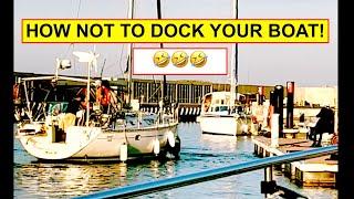 How not to dock your boat....