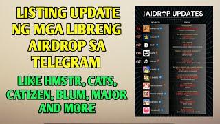 Listing update ng mga free AIRDROPS sa telegram like HMSTR, CATS, CATIZEN, ROCKY RABBIT, BLUM.....