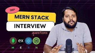 Most Asked MERN Stack Interview Questions: Prepare to crack Your Interview! 