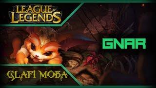 Гайд Гнар LoL - Guide Gnar League of Legends - ЛоЛ Гайд Gnar