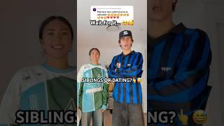 I KISSED MY BROTHER!  SIBLINGS OR DATING REVEAL… #funny