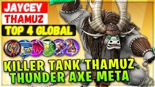 Killer Tank Thamuz Thunder Axe Meta [ Top 4 Global Thamuz ] Jaycey - Mobile Legends Emblem Build