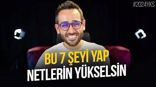 Bu 7 Şeyi Yap Netlerin Yükselsin 