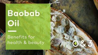 Baobab Oil - benefits for skin, hair and personal care formulations