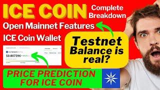 ICE Coin Open Mainnet Features | ICE Network Breakdown | ICE Coin Price Prediction, Future Plans