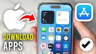 How To Download Apps On iPhone 16 - Full Guide