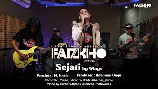 SEJATI [ wings ] - Live Studio Session oleh FAIZKHO n friends, Feat. Rowman Ungu