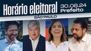 HORÁRIO ELEITORAL: SÃO PAULO/SP - candidatos à Prefeitura (30/08/2024)