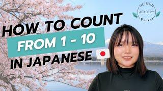 How to count from 1-10 in Japanese ! | The Inspire Academy Online