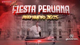 DJ Monteza - MIX AÑO NUEVO 2025 (Fiesta Peruana, Festejos, Sayas, Selva, Rock & Folklore)