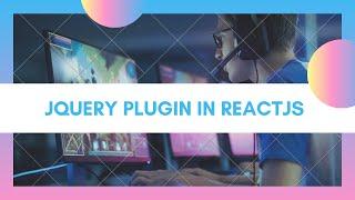 ️JQuery in React | JQuery Plugin in React | By Sajid Javed | 2022  |100% working 