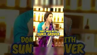 Never mess with SUNIL GROVER #funny