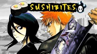 Bleach Heat The Soul || SushiBites!