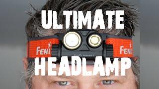 Fenix HM65R-T is the Ultimate Headlamp!