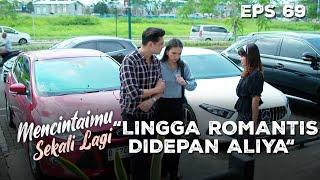 Lingga Dihadapan Aliya Menunjukan Cintanya - MENCINTAIMU SEKALI LAGI | Eps 69 Part 2