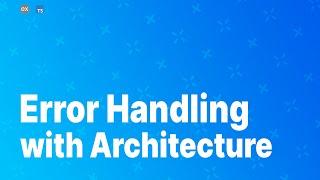 Better Application architecture with Error Handling | Expressjs