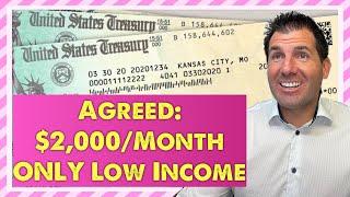 THEY AGREE: $2,000 Monthly Checks ONLY For The Low Income