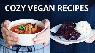 SUPER COZY VEGAN RECIPES