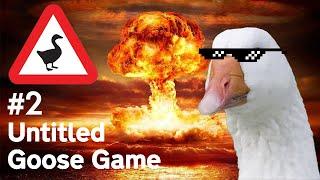 КАК ЗАСТАВИТЬ ВСЕХ ГУСЯ НЕНАВИДЕТЬ | Untitled Goose Game #2 Прохождение