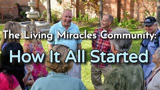 Origins of the Living Miracles ACIM Spiritual Community  David Hoffmeister, A Course in Miracles