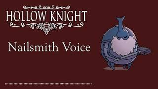 Hollow Knight Nailsmith Voice