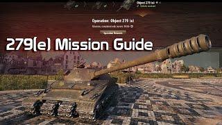 How to get Obj. 279(e)? Mission Guide! | World of Tanks