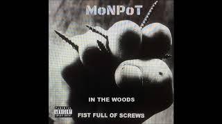 MoNPoT - IN THE WOODS