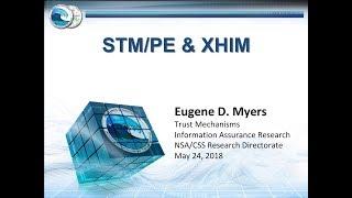 STM/PE & XHIM — Eugene Myers, NSA — Platform Security Summit 2018