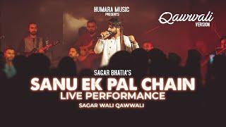 Sanu Ek Pal Chain Na Aave | Sagar Wali Qawwali | Qawwali Song Live Performance