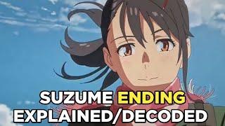 Suzume No Tojimari Ending Explained/Decoded | Random Entertainer