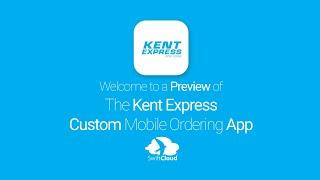 Kent Express - Mobile App Preview KEN137W