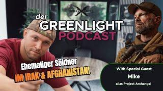 Greenlight Podcast - Söldner im Irak und Afghanistan mit Project Archangel!!