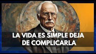 Cómo simplificar su vida | Filosofía MINIMALISTA - Carl Jung