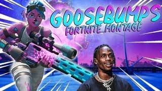 Fortnite Montage - "GOOSEBUMPS" (Travis Scott)